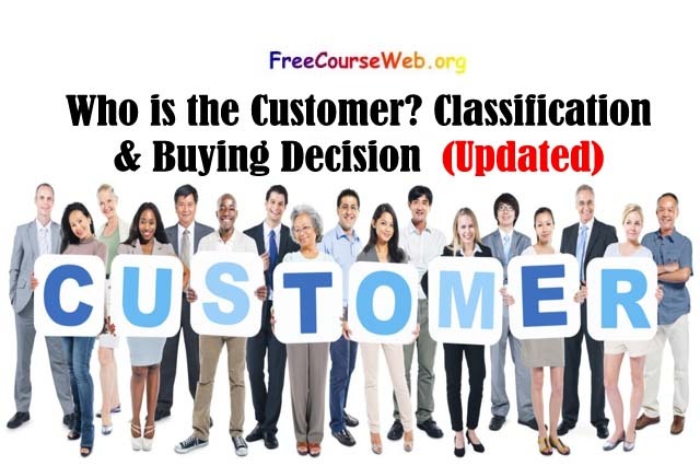 Who is the Customer? Classification & Buying Decision