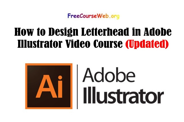How to Design Letterhead in Adobe Illustrator Video Course