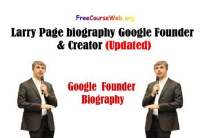 Larry Page biography Google Founder & Creator