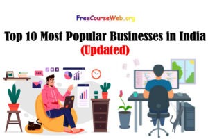 Top 10 Most Popular Businesses in India For 2022