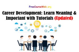 Career Development: Learn Meaning & Important with Tutorials in 2022