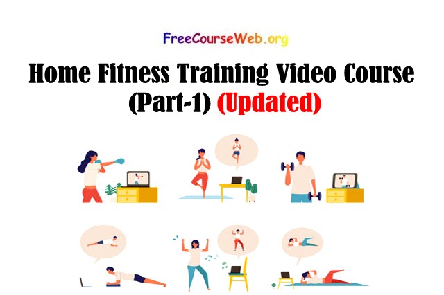 Home Fitness Training Video Course (Part-1)