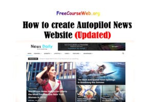 How to create Autopilot News Website