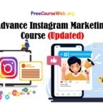 Advanced Instagram Marketing Free Course in 2024