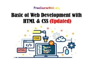 Basic of Web Development with HTML & CSS
