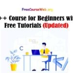 C++ Course for Beginners with Free Tutorials in 2024