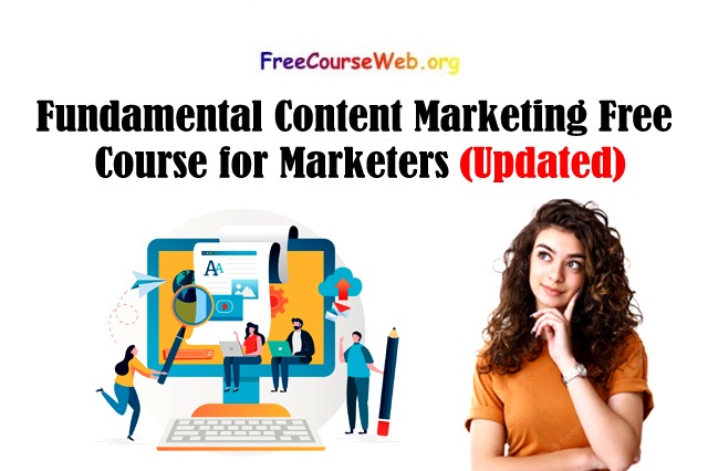 Fundamental Content Marketing Free Course for  Marketers