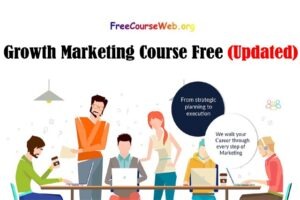 Growth Marketing Course Free