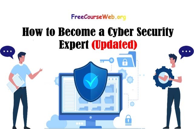How to Become a Cyber Security Expert