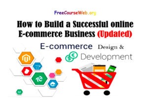 How to Build a Successful online E-commerce Business