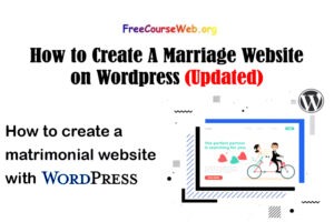 How to Create A Marriage Website on Wordpress