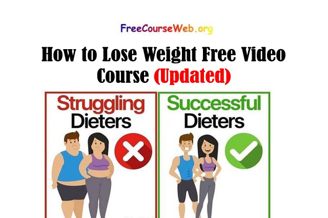 How to Lose Weight Free Video Course