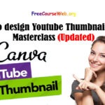 How to design Youtube Thumbnails Free Masterclass in 2024