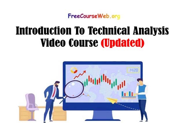 Introduction To Technical Analysis Video Course