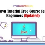 Java Tutorial Free Course for Beginners in 2024