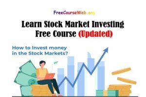 Learn Stock Market Investing Free Course
