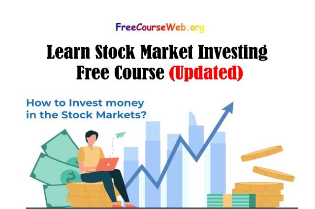 Learn Stock Market Investing Free Course