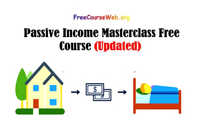 Passive Income Masterclass