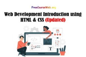 Web Development Introduction using HTML & CSS