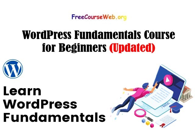 WordPress Fundamentals Course for Beginners 2022