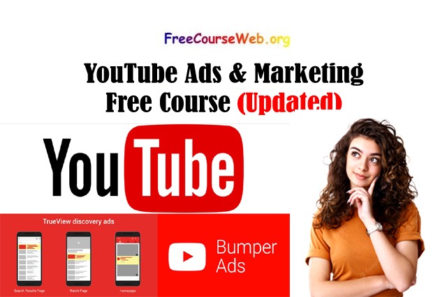 YouTube Ads & Marketing Free Course