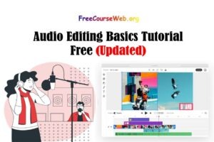 Audio Editing Basics Tutorial Free