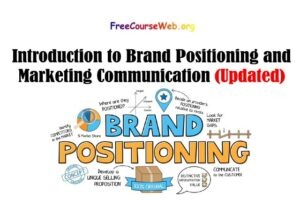 Introduction to Brand Positioning and Marketing Communication
