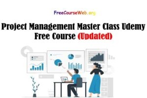 Project Management Master Class Udemy Free Course