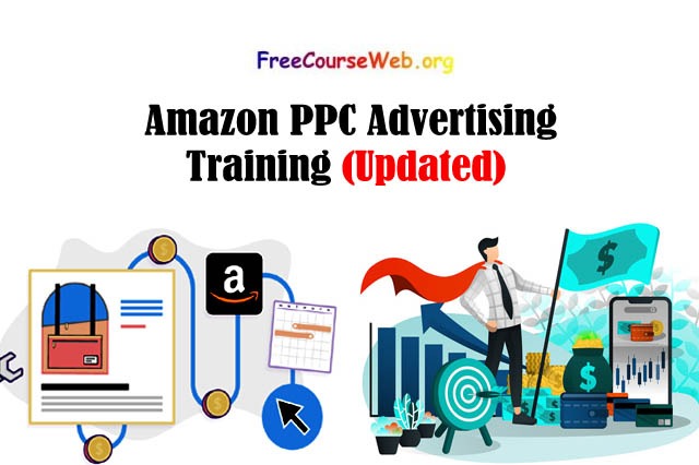 Amazon PPC Advertising Training in 2022