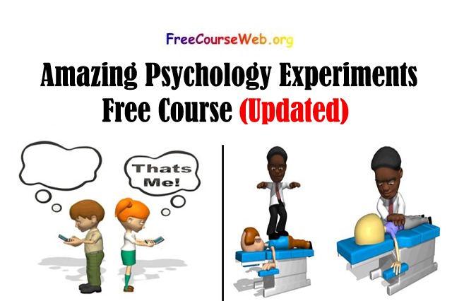 Amazing Psychology Experiments Free Course