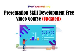Presentation Skill Development Free Video Course