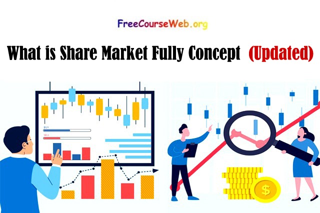 What is Share Market Fully Concept 