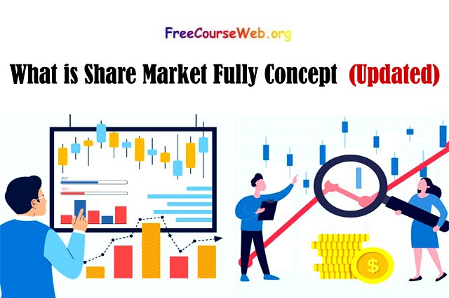 What is Share Market Fully Concept