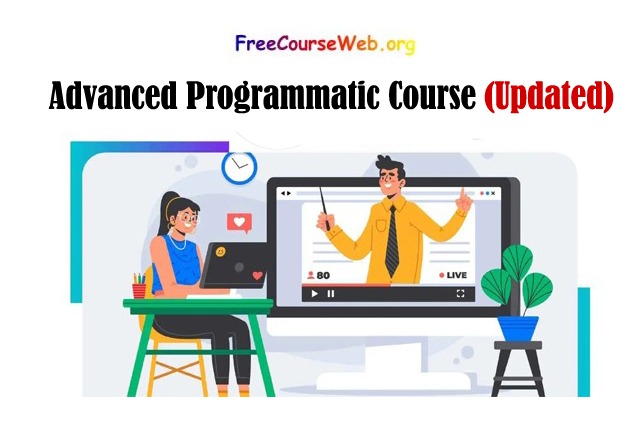 Advanced Programmatic Course