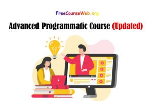 Advanced Programmatic Course