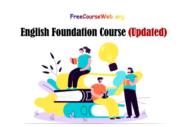 English Foundation Course Free in 2025 English Foundation Course 2023