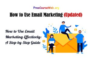 How to Use Email Marketing in 2023