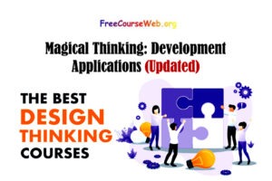 Magical Thinking: Development and Applications in 2023