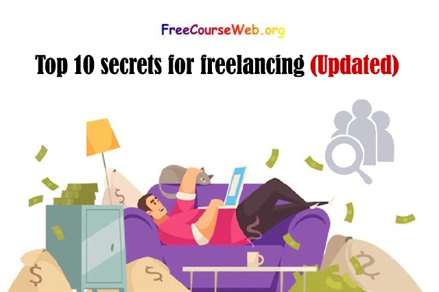 Top 10 secrets for freelancing