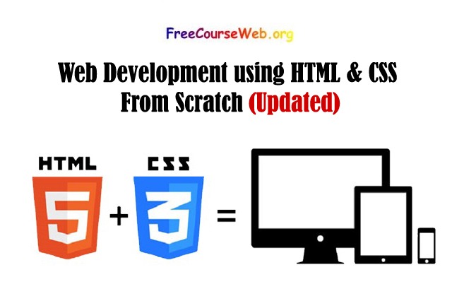 Web Development using HTML & CSS From Scratch