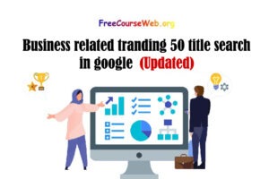 Business related tranding 50 title search in google