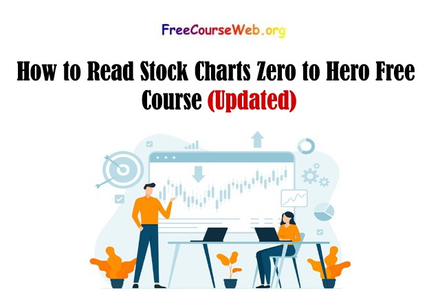How to Read Stock Charts Zero to Hero Free Course