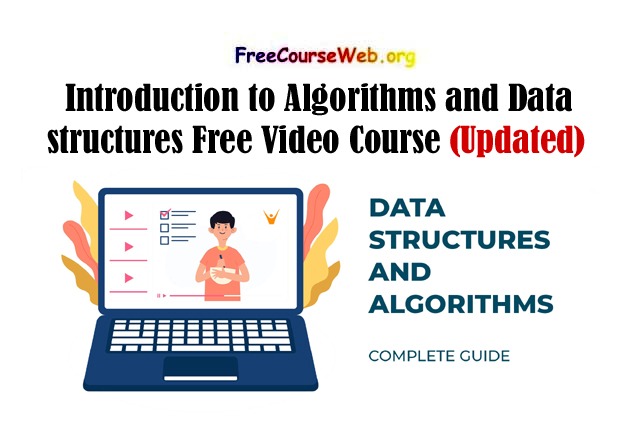 Introduction to Algorithms and Data structures