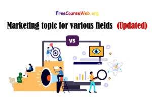 Marketing topic for various fields