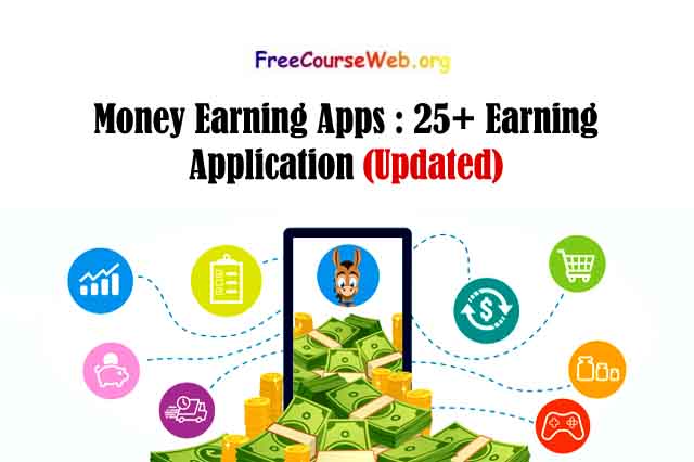 Money Earning Apps : 25+ Earning App