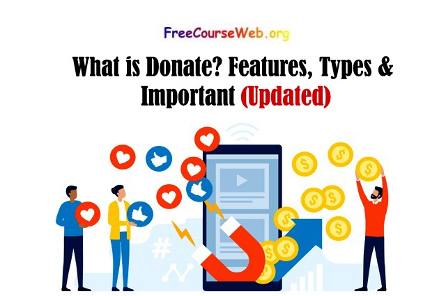 What is Donate? Features, Types & Important