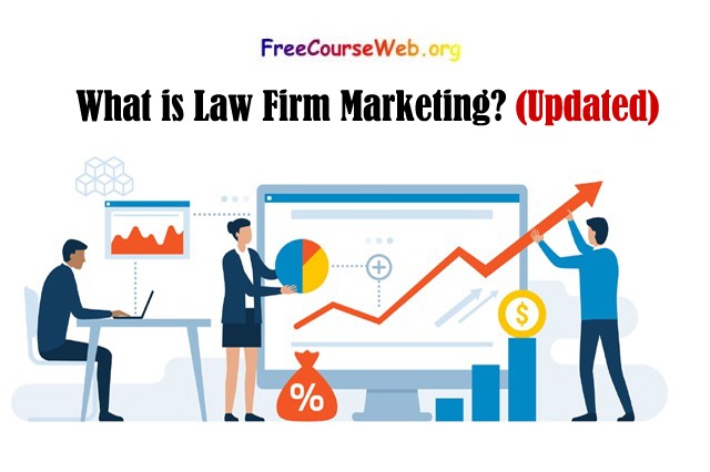 What is Law Firm Marketing ?