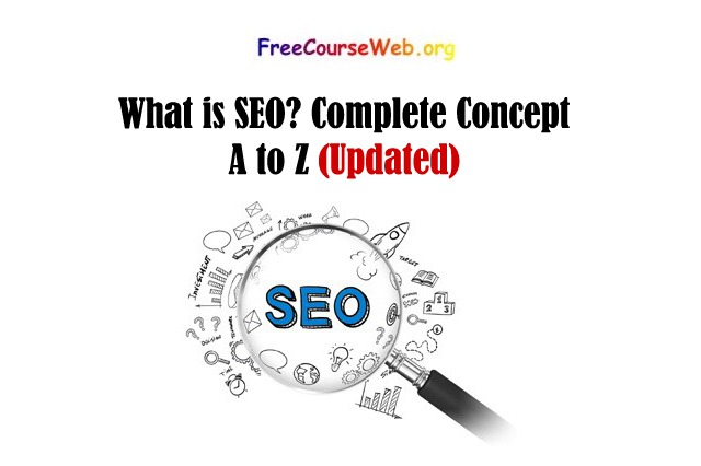 What is SEO? Complete Concept A to Z in 2023