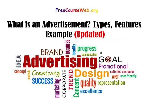 What is an Advertisement? Types, Features, Example