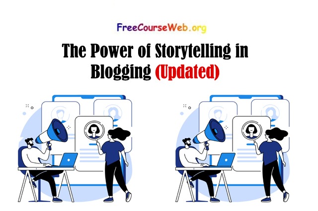 The Power of Storytelling in Blogging